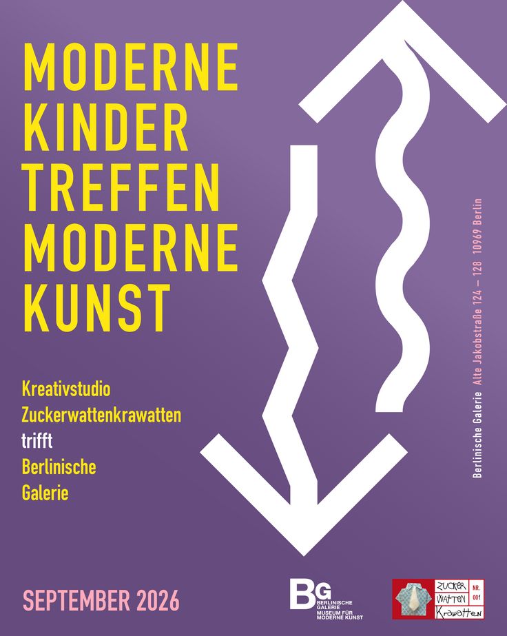 Das Bild zeigt den Programmflyer „Moderne Kinder treffen Moderne Kunst” zur Kooperation zwischen den Zuckerwattenkrawatten und der Berlinischen Galerie im September 2026 mit gelber und weißer Schrift auf lila-farbenem Hintergrund.