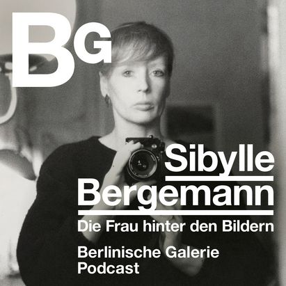 Titelbild zum Podcast "Sibylle Bergemann. Die Frau hinter den Bildern" Titelbild zum Podcast "Sibylle Bergemann. Die Frau hinter den Bildern"